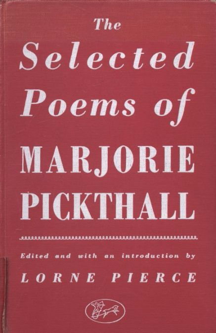 The selected poems of Marjorie Pickthall