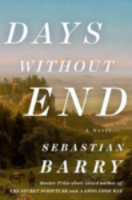 Days Without End, by Sebastian Barry