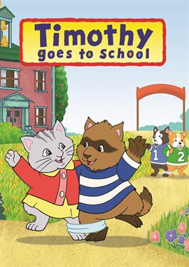 Timothy Goes To School