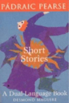Short Stories of Padraic Pearse