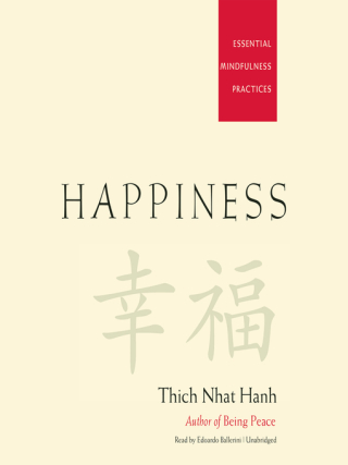 Happiness by Thich Nhat Hanh