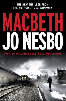 Macbeth by Jo Nesbo
