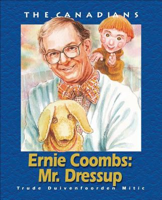 Ernie Coombs Mr. Dressup Ernie Coombs Mr. Dressup