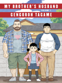 My Brother's Husband by Genhgoroh Tagame My Brother's Husband by Genhgoroh Tagame