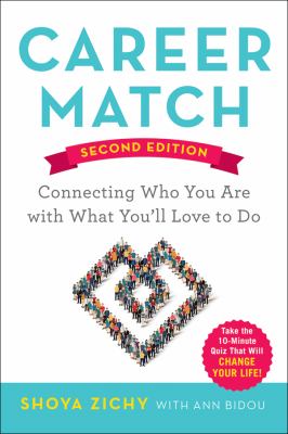 Career match connecting who you are with what you'll love to do by Shoya Zichy