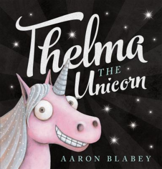 Thelma the Unicorn Thelma the Unicorn