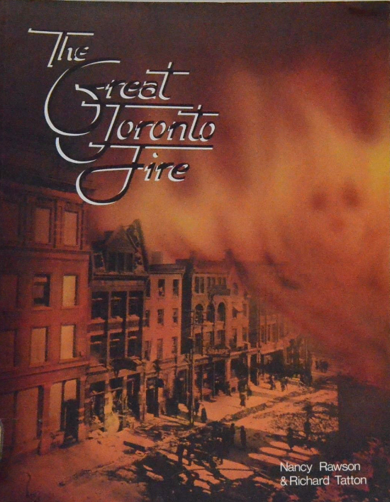 The great Toronto fire The great Toronto fire