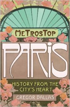 Metrostop Paris History From The City's Heart