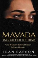 Mayada, Daughter of Iraq- One Woman's Survival Under Saddam Hussein
