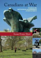 Canadians at war a guide to the battlefields and memorials of World War II
