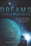 Dreams of other worlds