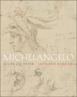 Michelangelo A Life On Paper Michelangelo A Life On Paper