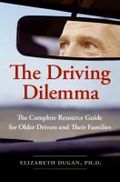 The driving dilemma