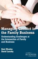 Managing Conflict in the Family Business Managing Conflict in the Family Business