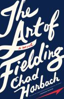 The Art of Fielding The Art of Fielding