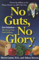 No guts, no glory - gut solution, the core of your total wellness No guts, no glory - gut solution, the core of your total wellness