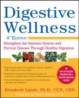 Digestive wellness - strengthen the immune system and prevent disease through healthy digestion Digestive wellness - strengthen the immune system and prevent disease through healthy digestion