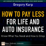 How to pay less for life and auto insurance
