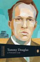 Tommy Douglas by Vincent Lam Tommy Douglas by Vincent Lam