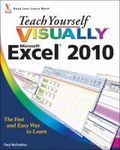 Teach yourself visually Microsoft Excel 2010