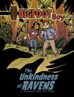 Bigfoot Boy 2 The Unkindness of Ravens
