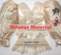 Strange material storytelling through textiles