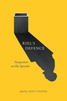 Riel's defence perspectives on his speeches