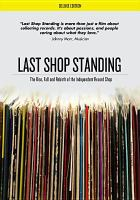 Last Shop Standing Last Shop Standing