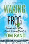 Waking the frog