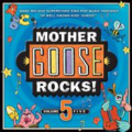 Mother Goose rocks. Volume 5