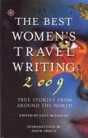 The best women's travel writing 2009 - true stories from around the world
