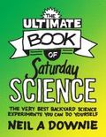 The ultimate book of Saturday science