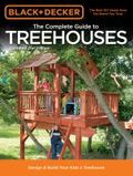 Black and Decker the complete guide to treehouses