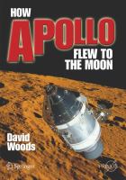 How Apollo flew to the Moon How Apollo flew to the Moon
