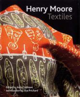 Henry Moore Textiles Henry Moore Textiles