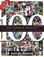The 100 greatest moments in Canadian sports histor The 100 greatest moments in Canadian sports histor