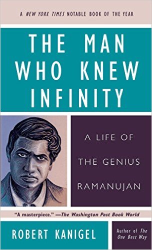 The Man Who Knew Infinity by Robert Kanigel