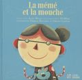 La meme et la mouche La meme et la mouche