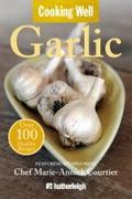 Cooking well, garlic