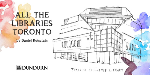 All the Libraries Toronto All the Libraries Toronto