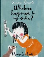 Whatever Happend To My Sister