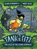 Tank and Fizz