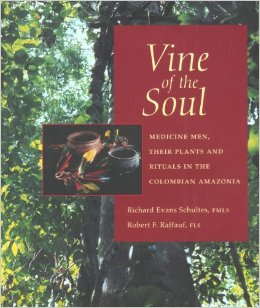 Vine of the Soul by Richard Evans Schultes