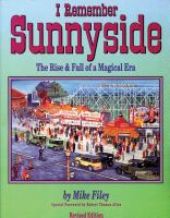 I remember Sunnyside the rise & fall of a magical era I remember Sunnyside the rise & fall of a magical era