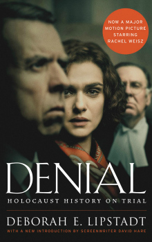 Denial by Deborah Lipstadt movie tie-in edition Denial by Deborah Lipstadt movie tie-in edition