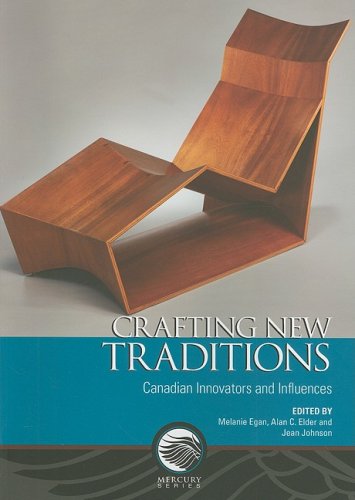 Crafting new traditions Canadian innovators and influences
