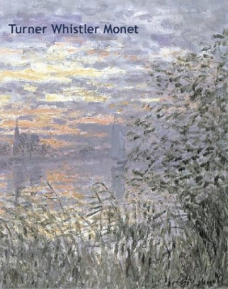 TurnerWhistlerMonet