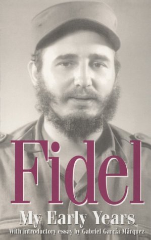 My Early Years by Fidel Castro