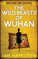 The Wild Beasts of Wuhan