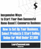 Inexpensive ways to start your own successful home-based